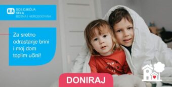 HUMANITARNA AKCIJA Utoplimo SOS kuće u kojima odrastaju djeca bez roditeljskog staranja