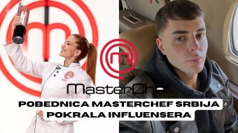 POBJEDNICA MASTERCHEF SRBIJA POKRALA POZNATOG INFLUENSERA!