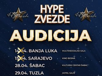 EVO KADA I GDJE SE ODRŽAVAJU AUDICIJE ZA HYPE ZVEZDE! Izašla lista gradova, a gdje ćete doći VI? (FOTO/VIDEO)