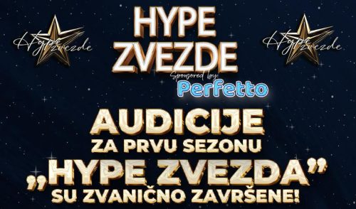 ZAVRŠENE AUDICIJE ZA PRVU SEZONU “HYPE ZVEZDE”/Photo: Hype TV