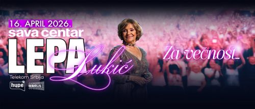 KARTE ZA KONCERT LEPE LUKIĆ U SAVA CENTRU U PRODAJI!