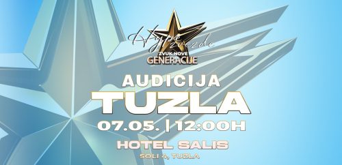 Nova audicija za "Hype Zvezde" uskoro u Tuzli!