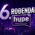 HYPE PRODUKCIJA SLAVI 6. ROĐENDAN